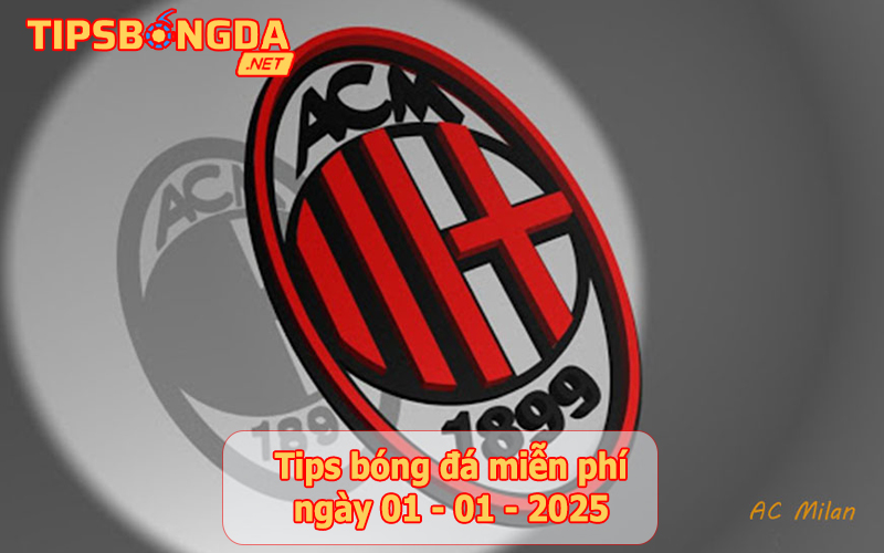 Tip bóng đá ngày 01-01-2025