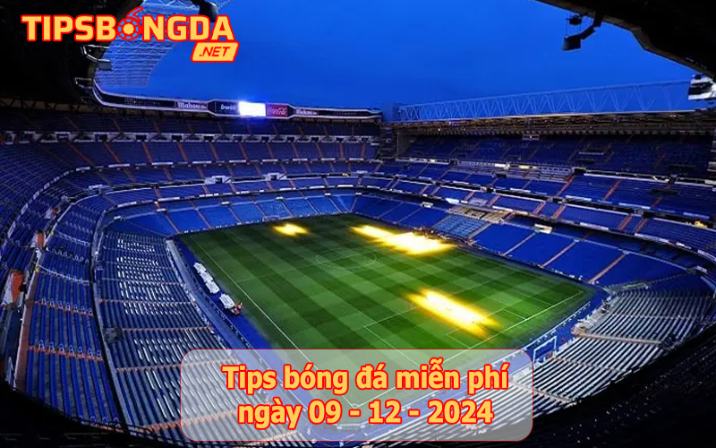 Tip bóng đá ngày 09-12-2024