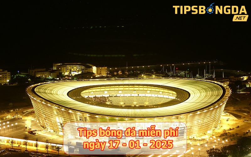 Tip bóng đá ngày 17-01-2025